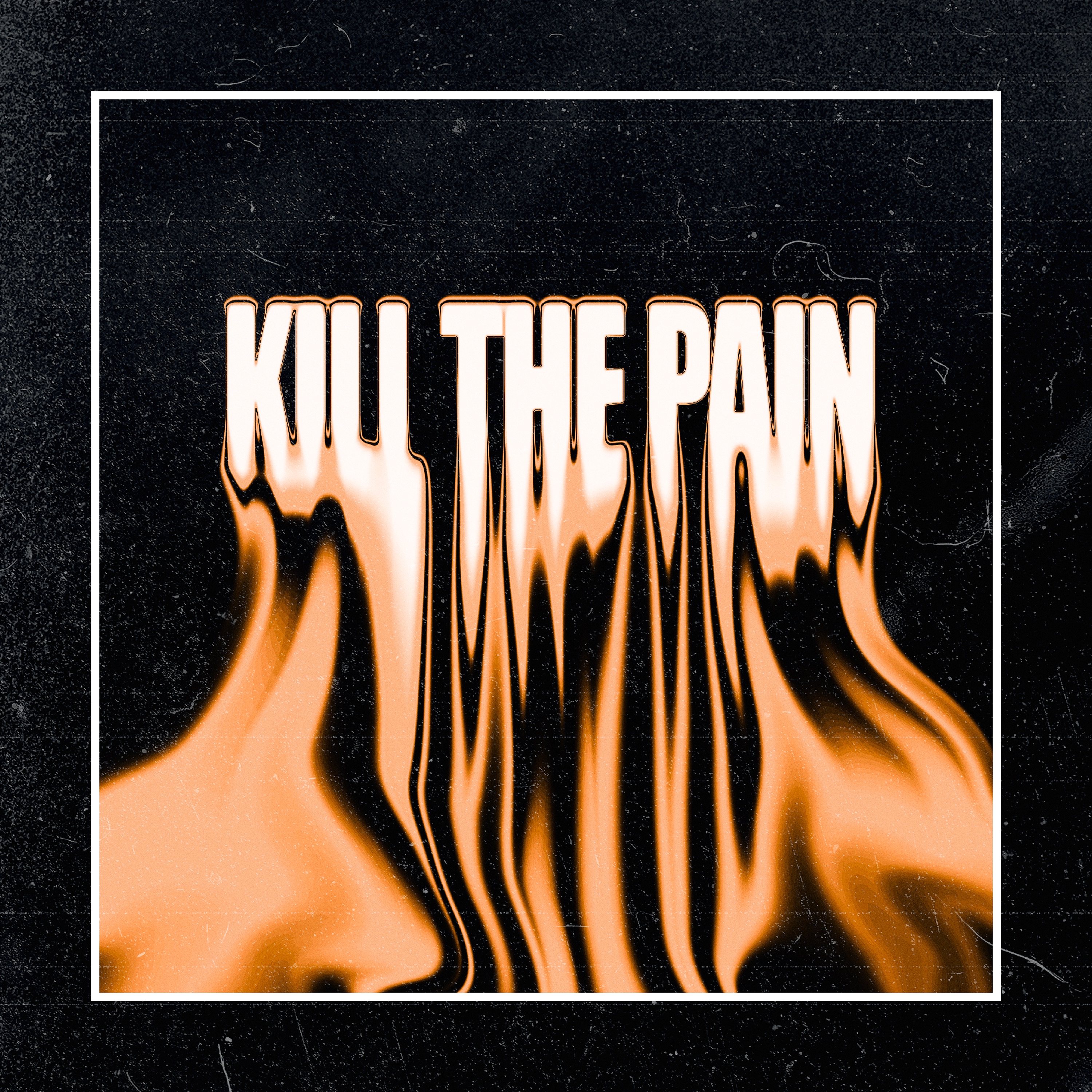 Kill The Pain - Single