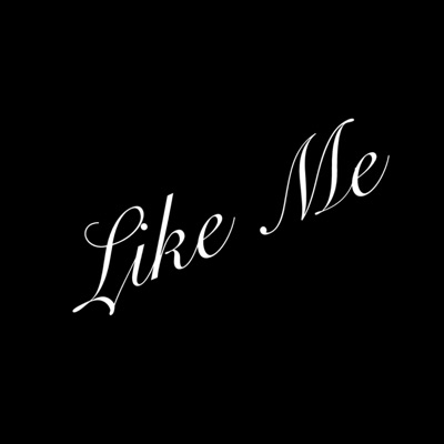 Like Me (feat. Yung Lussier & Lyrical Native) - Single