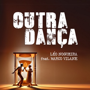Outra Dança (feat. Marco Vilane)