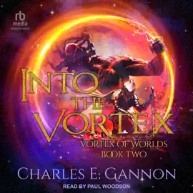 Into the Vortex (Vortex of Worlds)