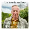 Frankie Rose Duffy-un monde meilleur