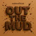 Out The Mud