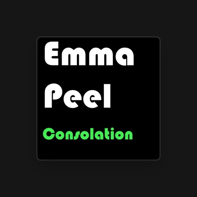 Emma Peelを聴いたり、ミュージックビデオを鑑賞したり、経歴やツアー日程などを確認したりしましょう！