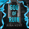 God of Ruin: Legacy of Gods, Book 4 (Unabridged) - Rina Kent