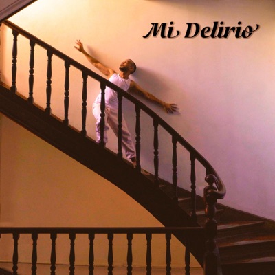 Mi Delirio - Single