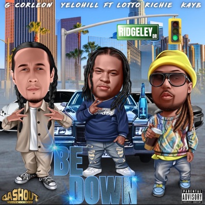 Be Down (feat. Lotto Richie & KAY B) - Single