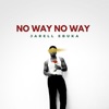 No way no way