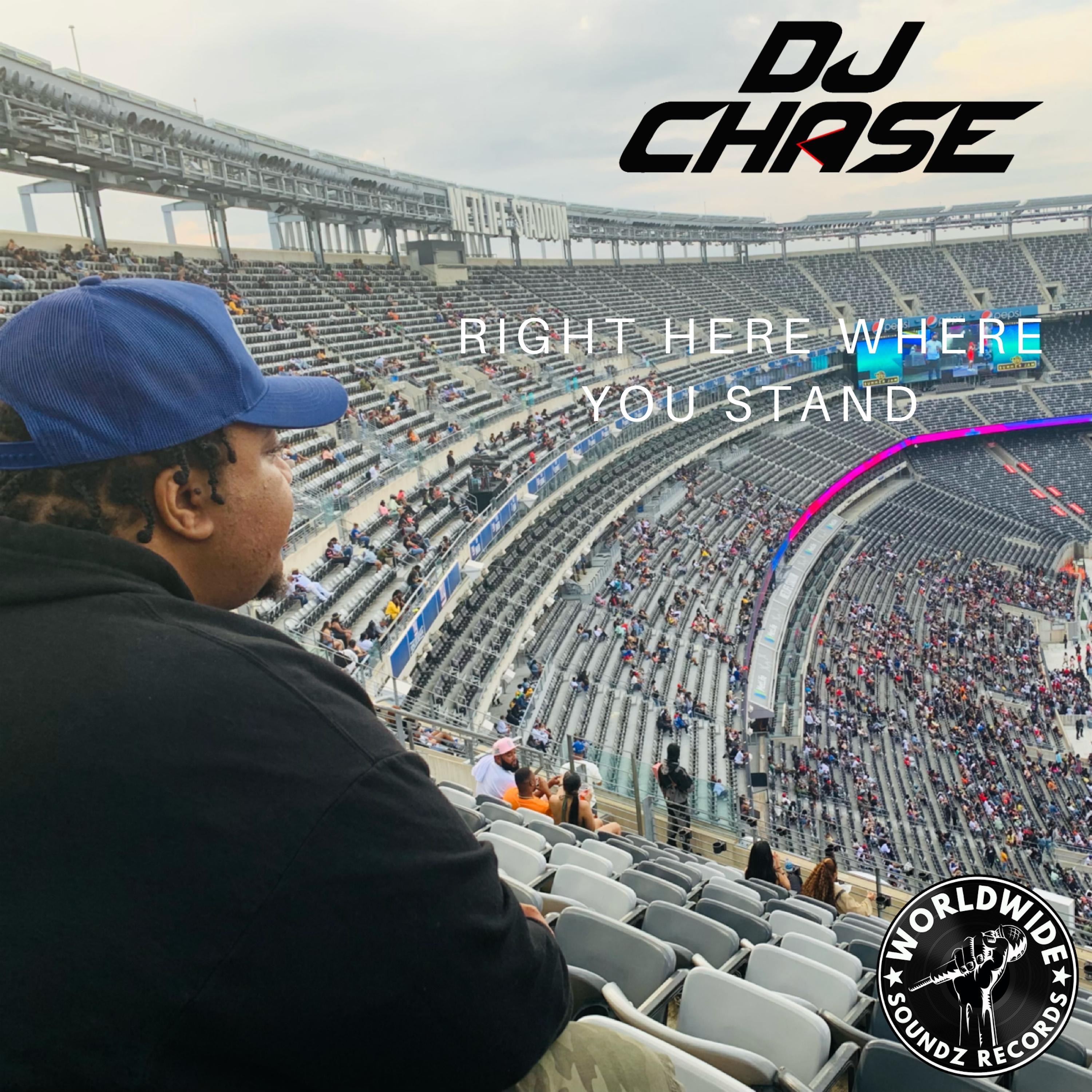 DJ Chase - DJ Chase - Right Here Where You Stand
