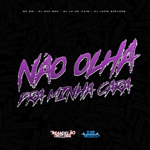 Não Olha pra Minha Cara