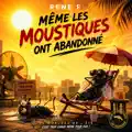 Même les Moustiques ont abandonné