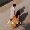 Zaroor - Aparshakti Khurana & Savi Kahlon