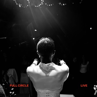 Full Circle (Live at The Aviary) - Single