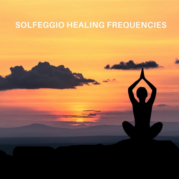 Solfeggio Healing Frequencies