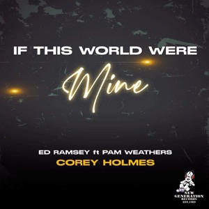 If This World Were Mine (feat. Pam Weathers) - Single