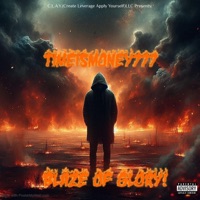 Blaze Of Glory - Single - TimeIsMoney777