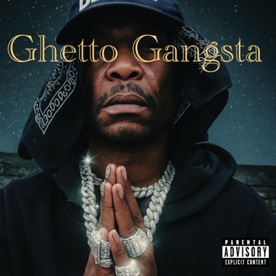 GHETTO GANGSTA
