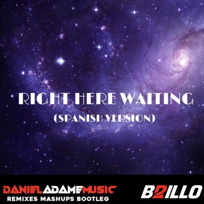 Right Here Waiting (feat. Daniel Adame) - Single