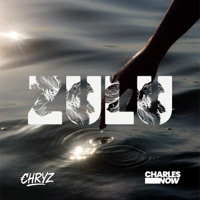 Zulu - Single - CHRYZ & Charles Now