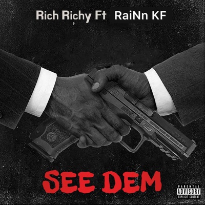 See Dem (feat. RaiNn KF) - Single