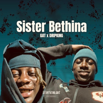 Sister Bethina (feat. DripKing) - Single