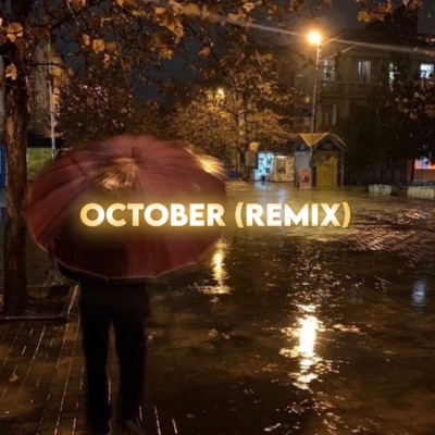 October (Remix) - Single