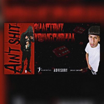 YoungChoppa Ft 3PacTony - Aint shit - Single
