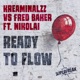 Ready to Flow Kreaminalzz vs Fred Baker feat Nikolai Remixes EP