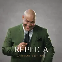 Réplica — Gerson Rufino