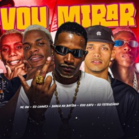Vou Mirar (feat. MC GW) - Single - Eo Chaves, Eoo kafu & EO Teteuzinho
