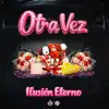 Otra Vez