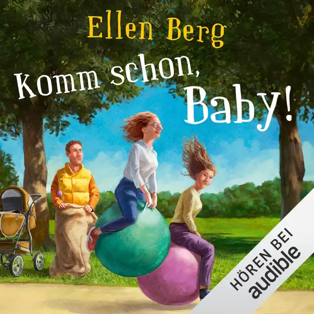 Komm schon, Baby!: (K)ein Liebes-Roman