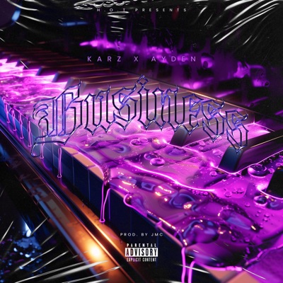 Business (feat. Ayden.) - Single