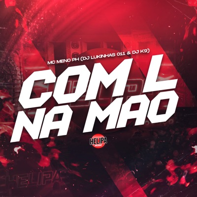 Com L na Mão - Single