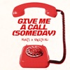 Give Me A Call