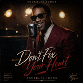 Don’t Fix Your Heart