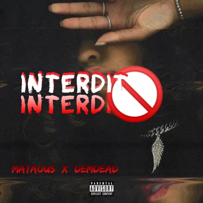 INTERDIT (feat. Demdead) - Single