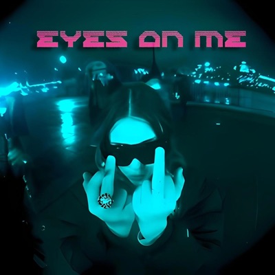 EYES ON ME (slowed) - Single