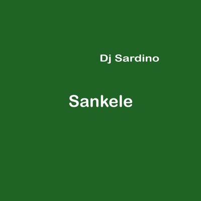 DJ Sardino - Sankeleba (Radio Edit)