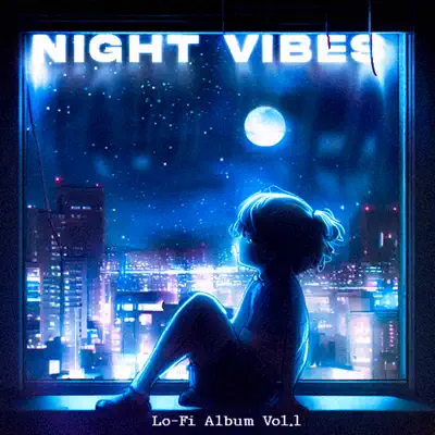 Listen to Night Vibes: Lo-Fi Album, Vol. 1 by Gacabe & Jecabe