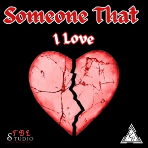 Someone That I Love (feat. Double O)