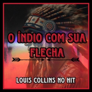 O Índio Com Sua Flecha