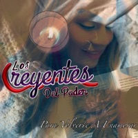 Para Volverte A Enamorar - Single - Los Creyentes Del Poder