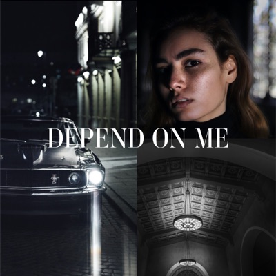 DEPEND ON ME - Single