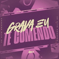 Grava eu Te Comendo (feat. Mc Jhey) - Single - DJ ALLMEIDA 011, DJ Iraque 011 & Mc 7 Belo