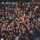 Él Está Aquí artwork