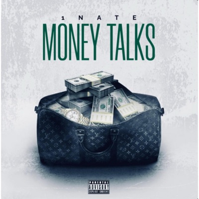 Money Talks (feat. 1Nate) - Single