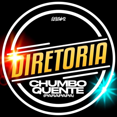 MTG Diretoria Chumbo Quente (Parapapa) - Single