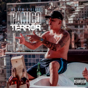 Pânico e Terror (feat. D'beats)
