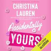 Accidentally Yours: The Improbable Meet-Cute: Second Chances (Unabridged)
