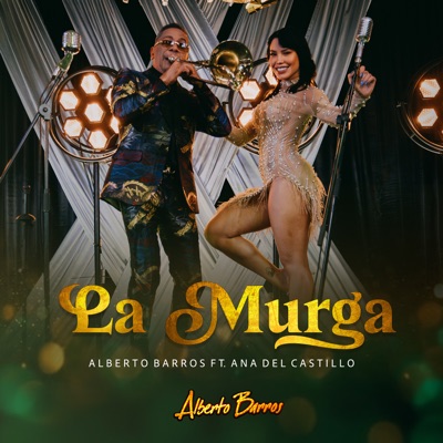 La Murga (feat. Ana del Castillo) - Single
